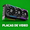 Placas de Video