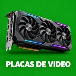 Placas de Video